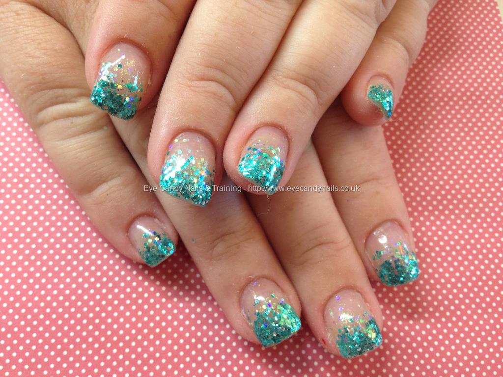 Eye Candy Nails & Training - Acrylic nails with teal glitter fade by ...